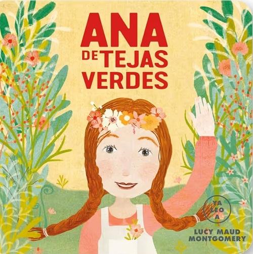 Ana de Tejas Verdes "(Ya leo a... Lucy Maud Montgomery)"