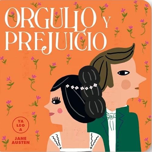 Orgullo y prejuicio "(Ya leo a... Jane Austen)"