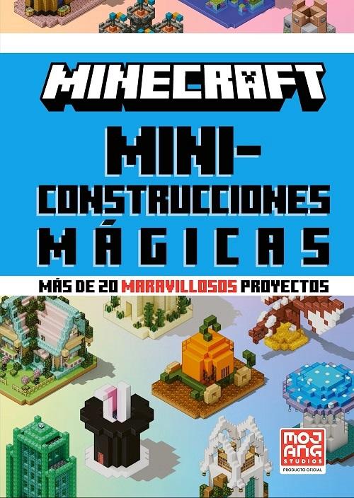 Minconstrucciones mágicas "(Minecraft) 20 maravillosos proyectos"