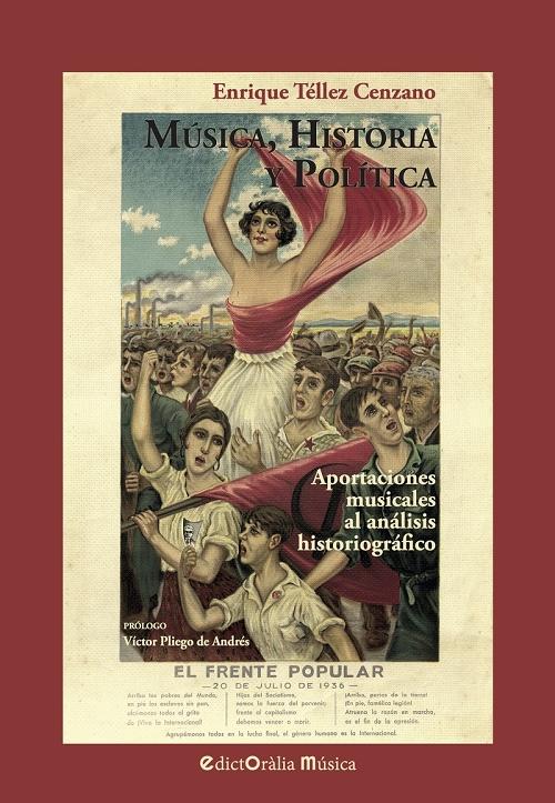 Música, historia y política "Aportaciones musicales al análisis historiográfico"