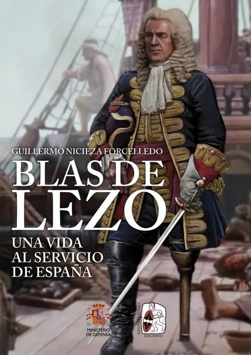 Blas de Lezo "Una vida al servicio de España"