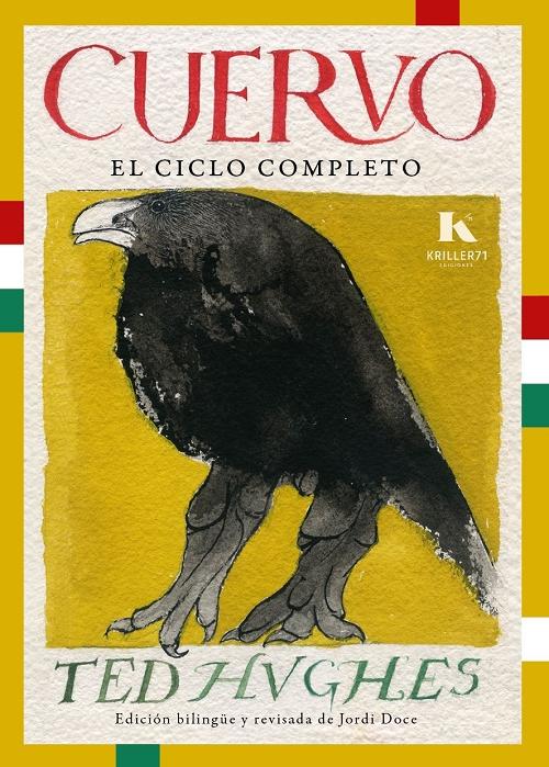 Cuervo "El ciclo completo"