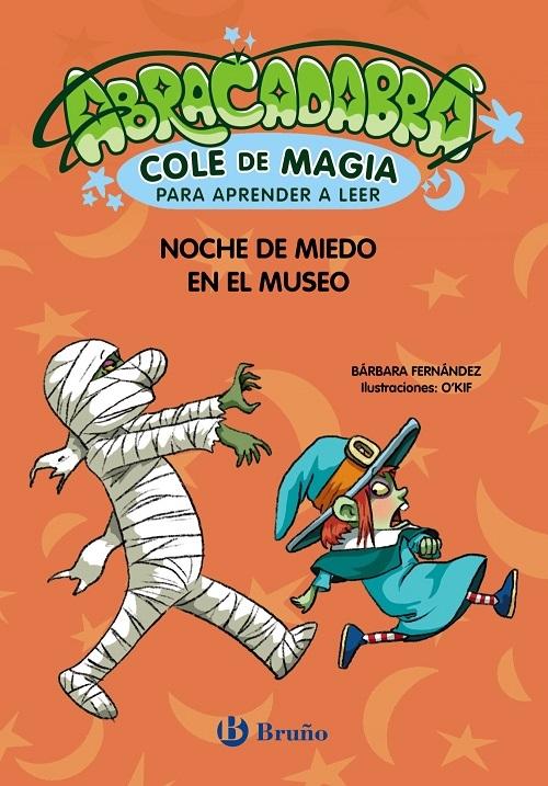 Noche de miedo en el museo "(Abracadabra. Cole de magia para aprender a leer - 8)"