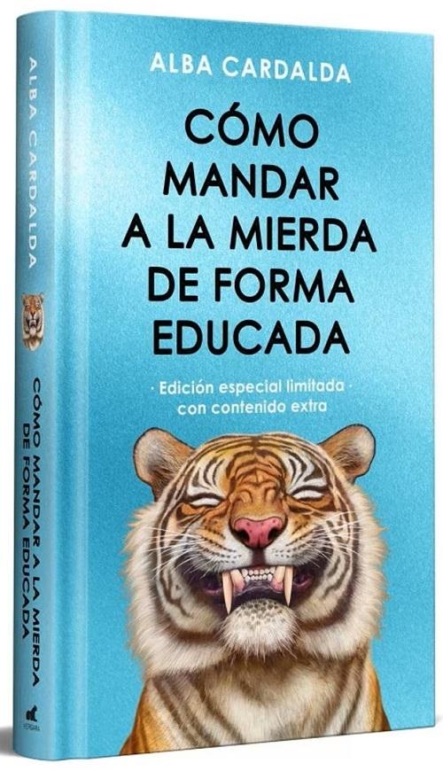 Cómo mandar a la mierda de forma educada "(Edición especial limitada con contenido extra)"