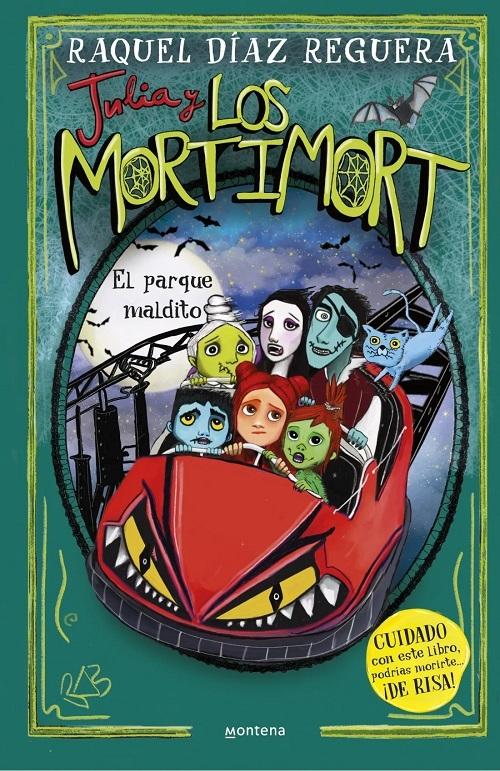 El parque maldito "(Julia y los Mortimort - 6)"