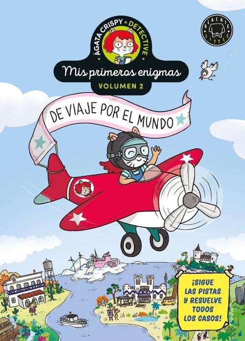 De viaje por el mundo "(Ágata Crispy, detective - Mis primeros enigmas - 2)"