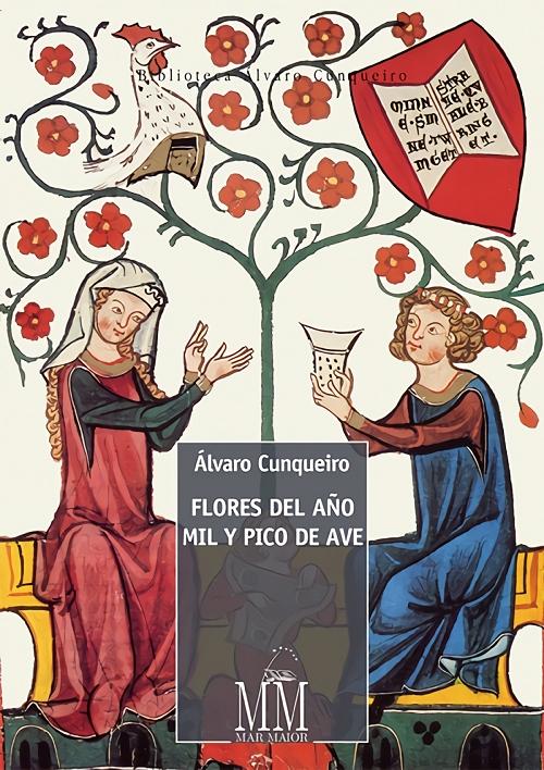 Flores del año mil y pico de ave "(Biblioteca Álvaro Cunqueiro)"