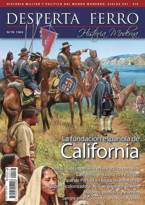 Desperta Ferro. Historia Moderna nº 78: La fundación española de California