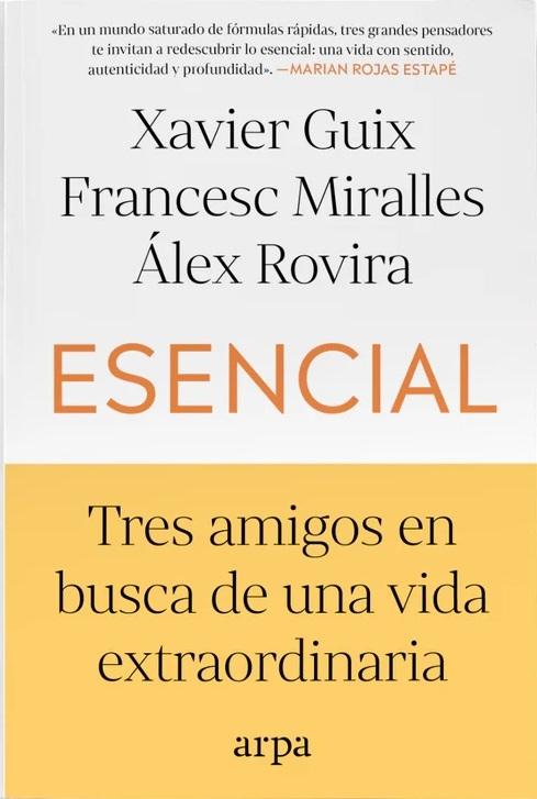 Esencial "Tres amigos en busca de una vida extraordinaria"