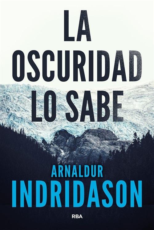 La oscuridad lo sabe "(Serie Detective Konrad - 1)"