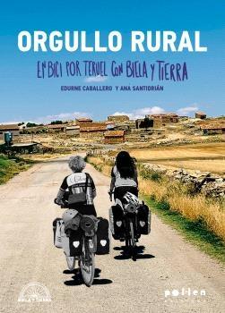 Orgullo rural "En bici por Teruel con Biela y Tierra"