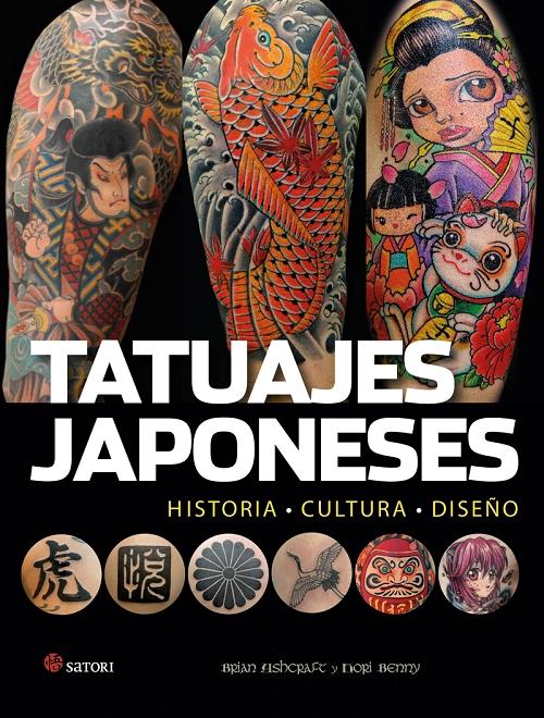 Tatuajes japoneses "Historia. Cultura. Diseño"