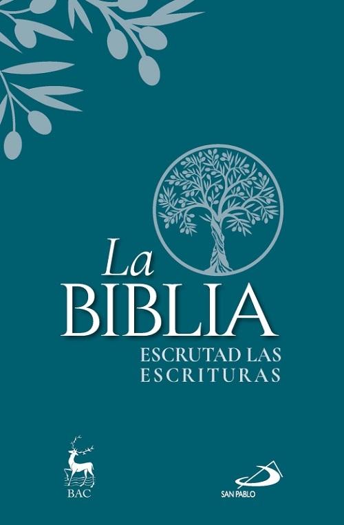 La Biblia "Escrutad las Escrituras"