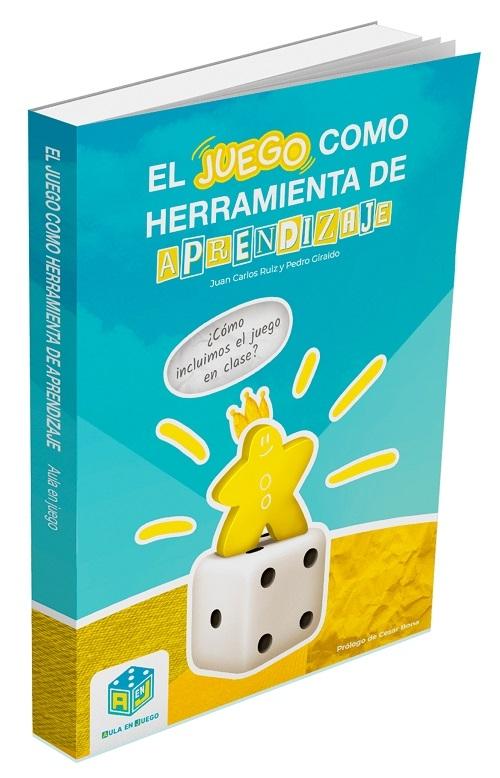 El juego como herramienta de aprendizaje "¿Cómo incluir el juego en clase?"