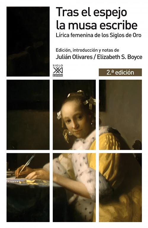 Tras el espejo la musa escribe "Lírica femenina de los Siglos de Oro"