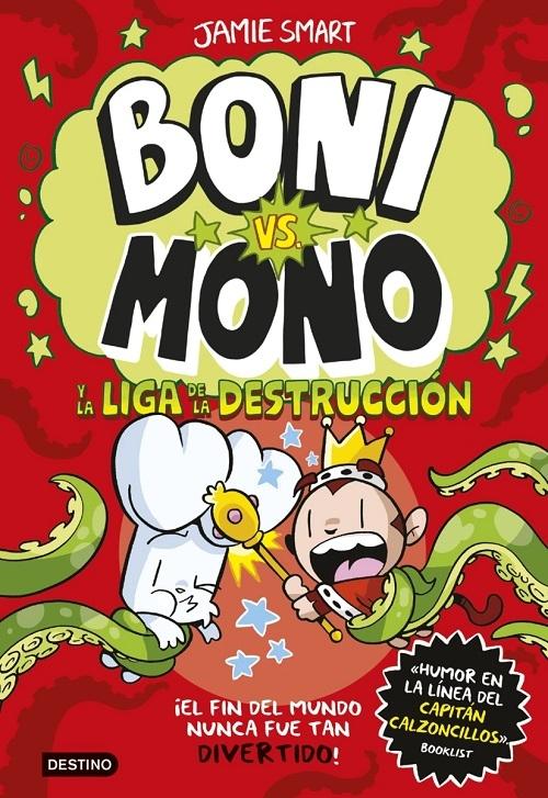 Boni vs. Mono y la Liga de la Destrucción "(Boni vs. Mono - 3)"