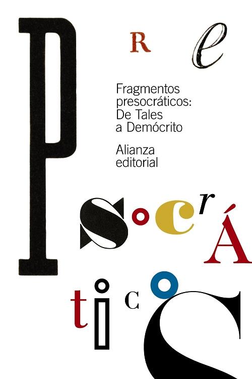 Fragmentos presocráticos "De Tales a Demócrito"