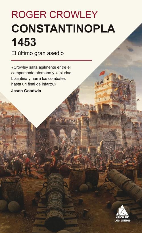 Constantinopla 1453 "El último gran asedio"
