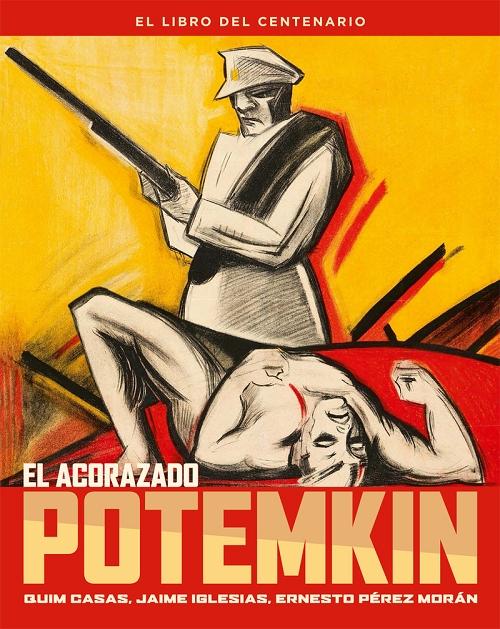 El acorazado Potemkin "El libro del centenario"