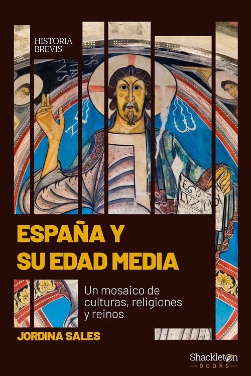 España y su Edad Media "Un mosaico de culturas, religiones y reinos"