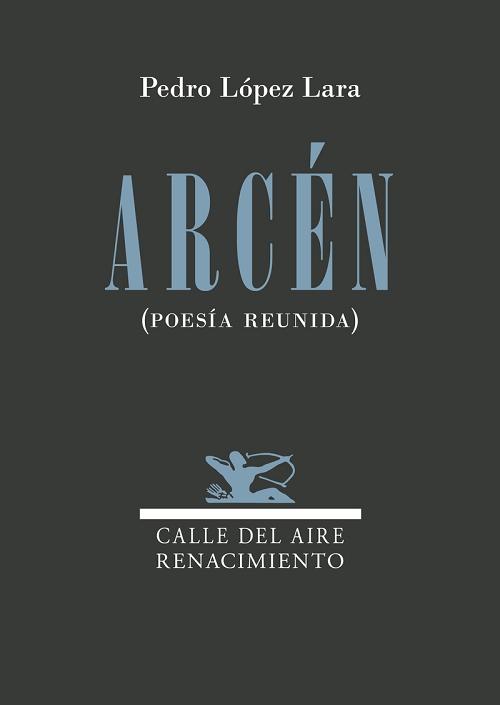 Arcén "(Poesía reunida)"