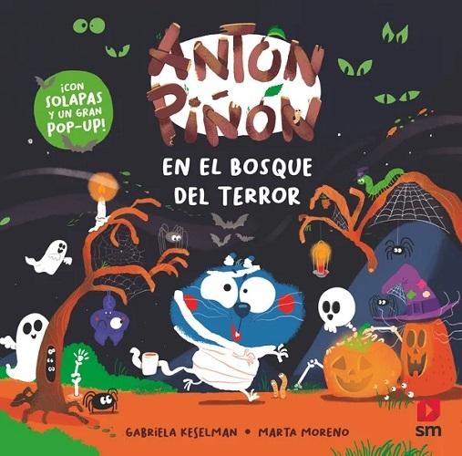 En el bosque del terror "(Antón Piñón) (¡Con solapas y un gran pop-up!)"
