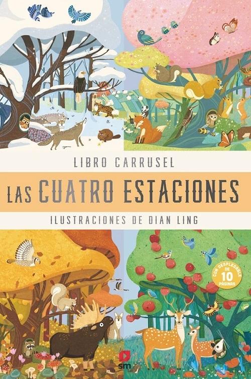 Las cuatro estaciones "(Libro carrusel) (Con despelgable de 10 páginas)"