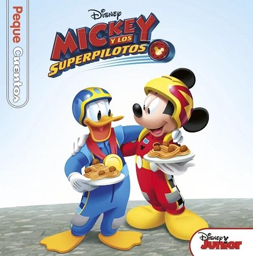 Mickey y los Superpilotos "(PequeCuentos)"