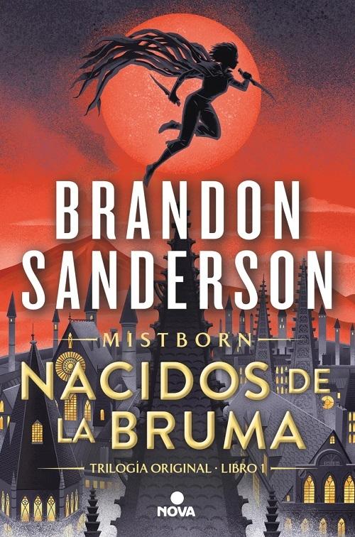 Nacidos de la bruma. El imperio final "(Nacidos de la bruma [Mistborn] - 1)"
