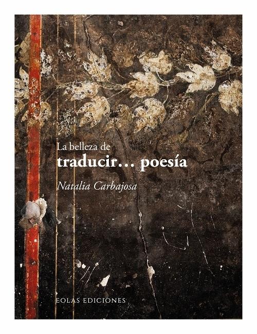 La belleza de traducir.... poesía