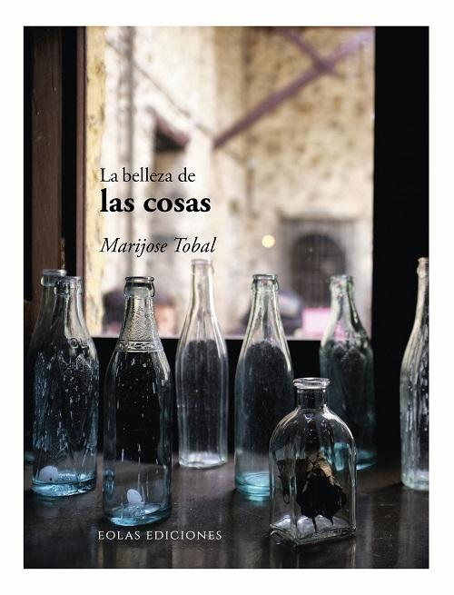 La belleza de las cosas.