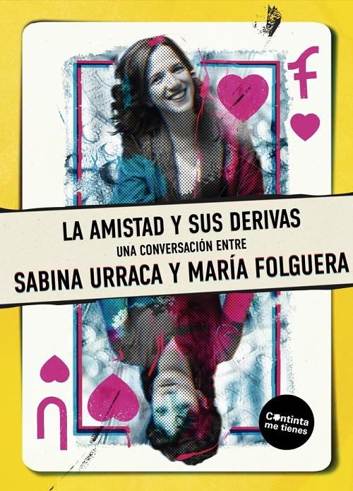 La amistad y sus derivas "Una conversación".