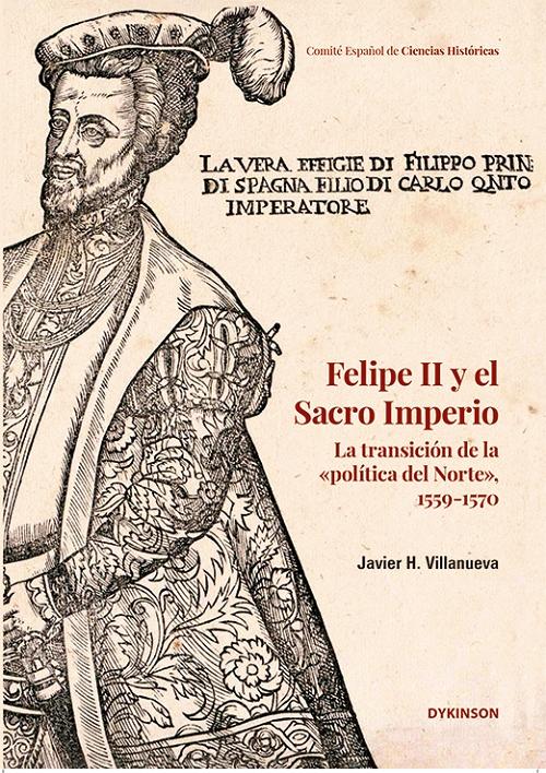 Felipe II y el Sacro Imperio "La transición de la «política del norte», 1559-1570"