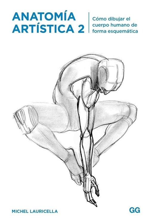 Anatomía artística - 2 "Cómo dibujar el cuerpo humano de forma esquemática"