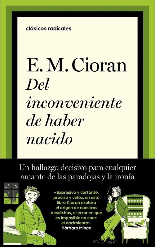 Del inconveniente de haber nacido.