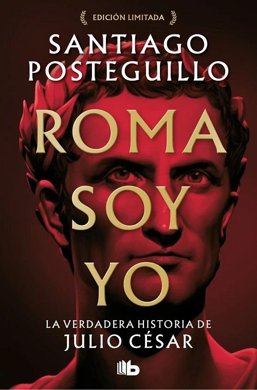 Roma soy yo "(Serie Julio César - 1) (Edición limitada)"