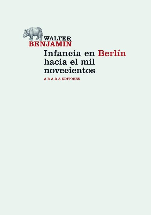 Infancia en Berlín hacia el mil novecientos.