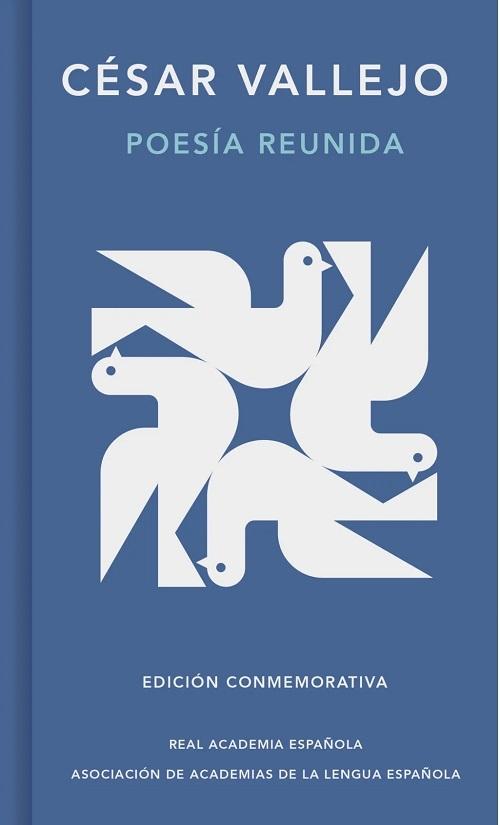 Poesía reunida "Edición conmemorativa (César Vallejo)"