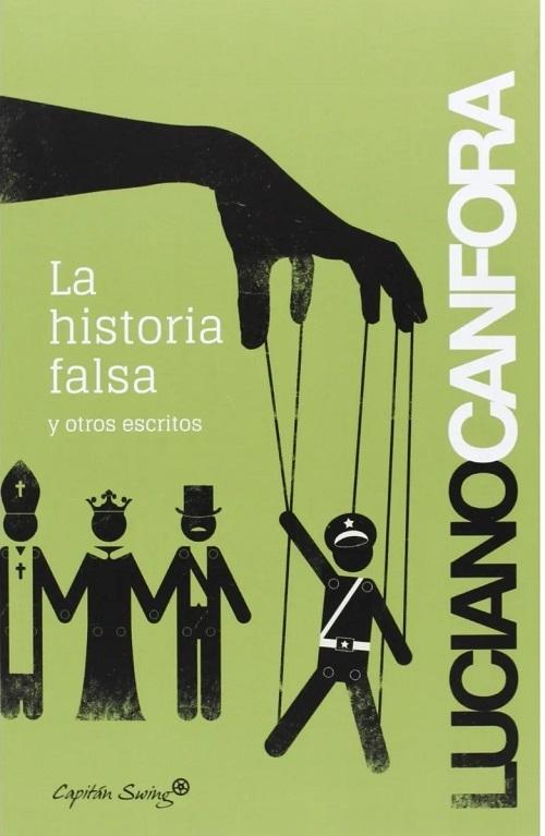La historia falsa "Y otros escritos"