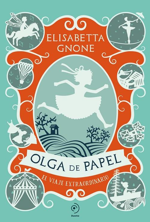 El viaje extraordinario "(Olga de papel)"