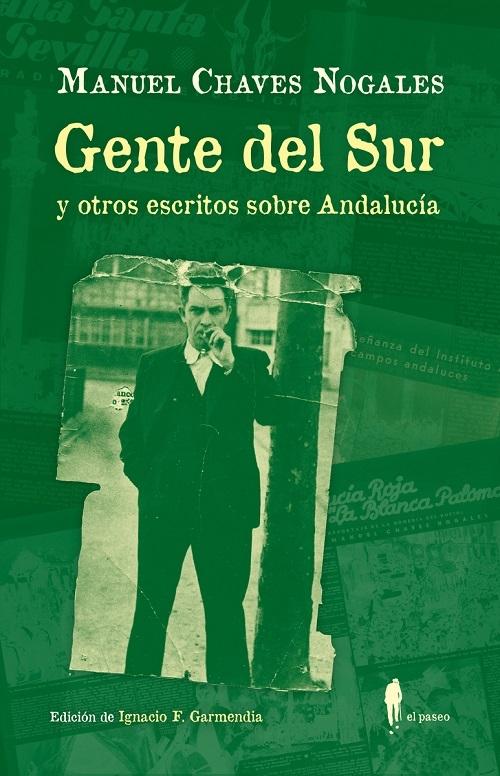 Gente del Sur "Y otros escritos sobre Andalucía"