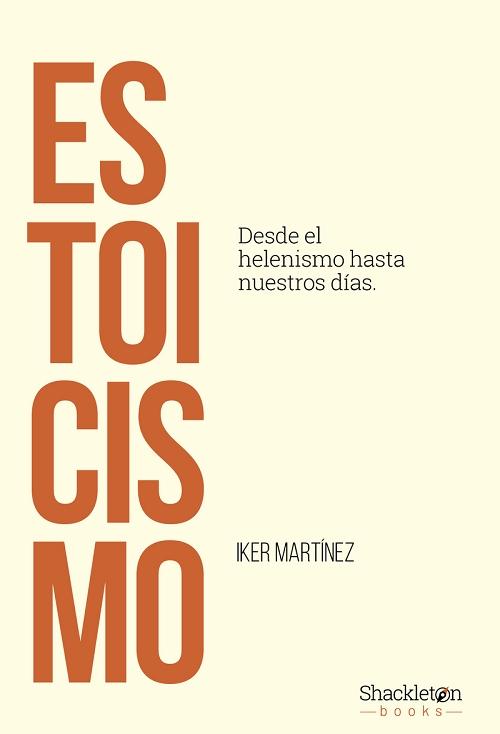 Estoicismo "Desde el helenismo hasta nuestros días"