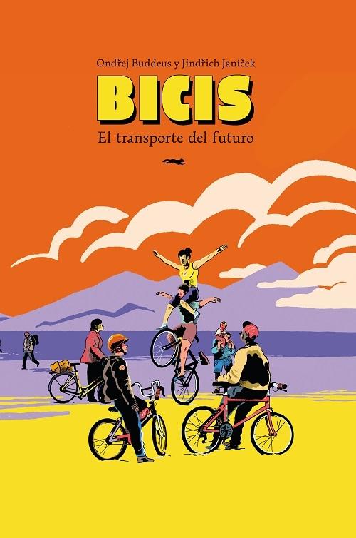Bicis "El transporte del futuro"
