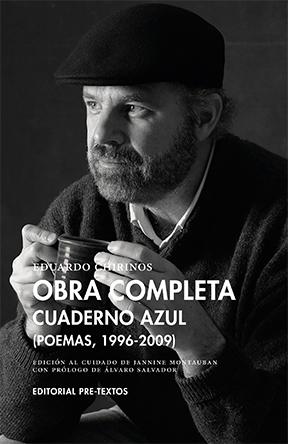 Cuaderno azul (Poemas, 1996-2009) "Obra completa - II"