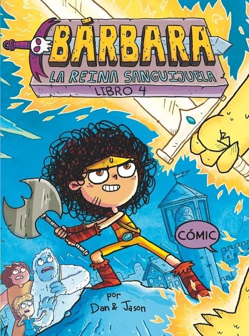 La reina sanguijuela "(Bárbara - Libro 4) (Cómic)"