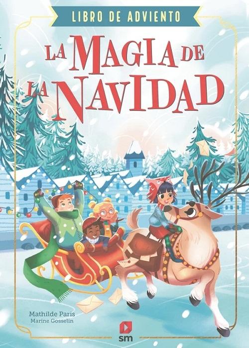 La magia de la Navidad "(Libro de Adviento)"