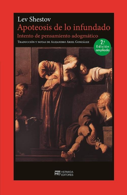 Apoteósis de lo infundado "Intento de pensamiento adogmático"