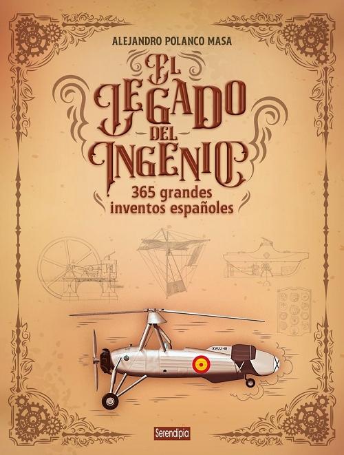 El legado del ingenio "365 grandes inventos españoles"