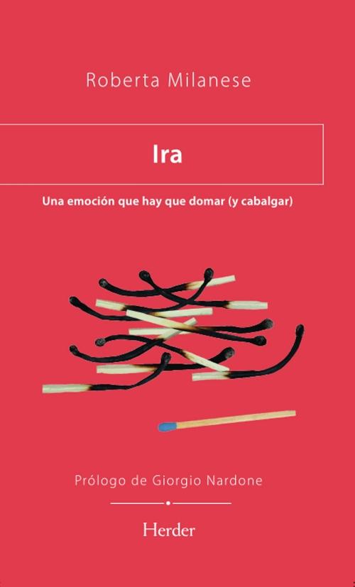 Ira "Una emoción que hay que domar (y cabalgar)"