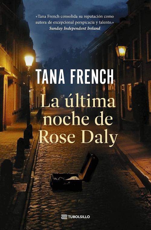 La última noche de Rose Daly "[Garda (El Escuadrón de Homicidios de Dublín) - 3]"